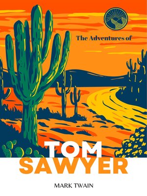cover image of The Adventures of Tom Sawyer (Annotated)